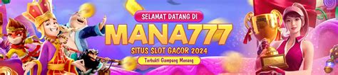 MANA777 SLOT LOGIN - Mana777 : Situs Slot88 Terbaik dan Terpopuler di Dunia #1 No Debat