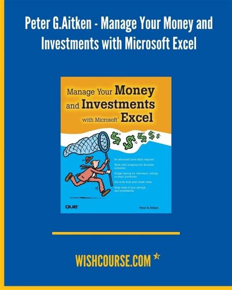 Read Manage Your Money And Investments With Microsoft Excel 
