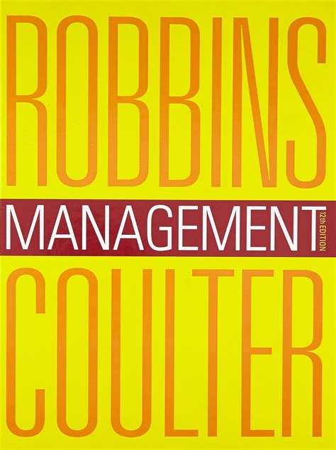 Management 12th Edition Stephen Robbins Mary Coulter