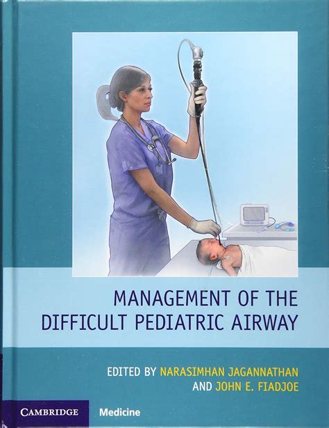 Management Of The Difficult Pediatric Airway