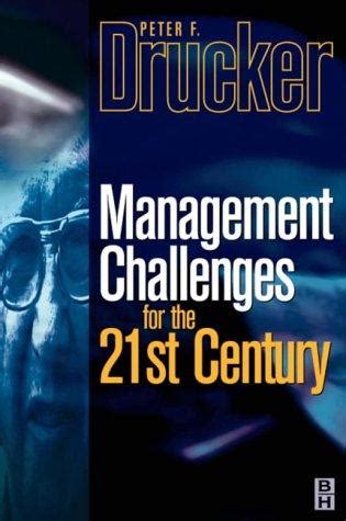 Read Online Management Challenges For The 21St Century Peter F Drucker 