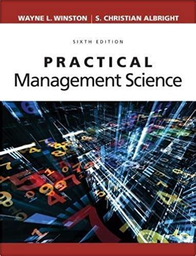 Read Online Management Science Winston Albright Solution Manual 