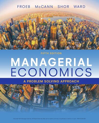 Managerial Economics A Problem Solving Approach Hardcover 2009 2nd Edition