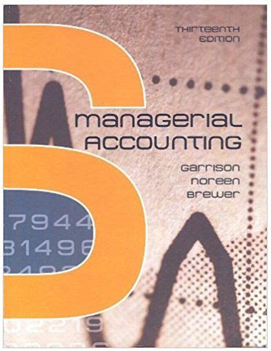 Download Managerial Accounting 13Th Edition Garrison 
