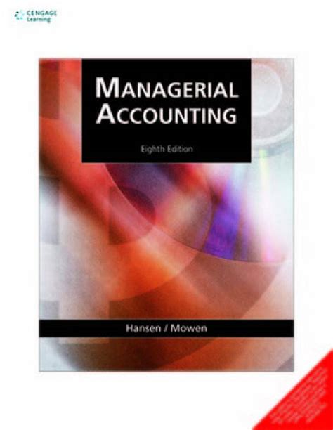Download Managerial Accounting 8Th Edition By Hansen Don R Mowen Maryanne M Published By South Western College Pub Hardcover 