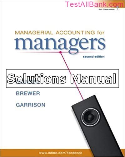 Download Managerial Accounting For Managers 2Nd Edition Solutions 