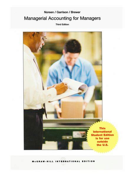 Read Online Managerial Accounting For Managers 3Rd Edition Noreen 