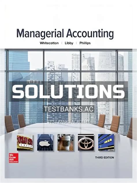 Read Online Managerial Accounting Third Edition Solutions 