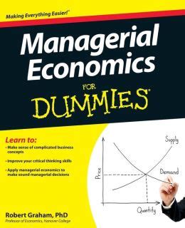 Read Online Managerial Economics For Dummies 
