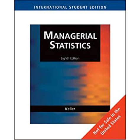 Full Download Managerial Statistics Keller G 8Th Edition Wangziore 