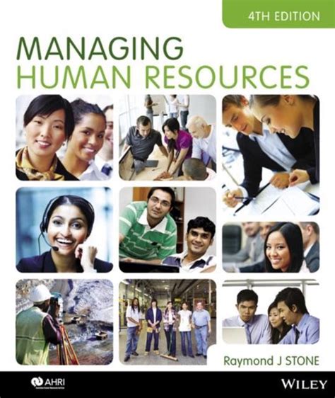 Managing Human Resources 4th Edition Raymond Stone