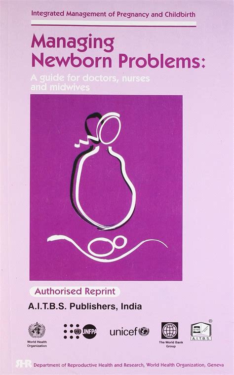 Managing Newborn Problems A Guide For Doctors Nur