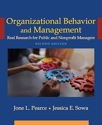 Managing Organizational Behavior Second Edition Baldwin