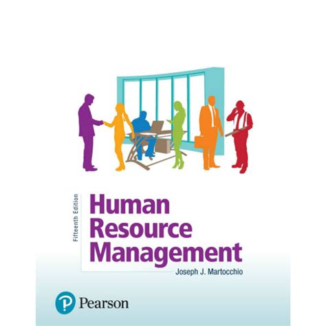 Read Online Managing Human Resources 15Th Edition File Type Pdf 