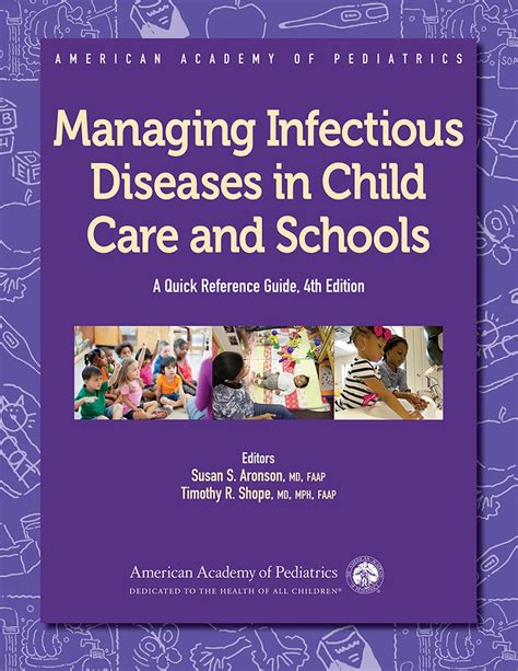 Read Online Managing Infectious Diseases In Child Care And Schools A Quick Reference Guide 4Th Edition American Academy Of Pediatrics 