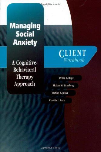 Full Download Managing Social Anxiety A Cognitive Behavioral Therapy Approach Client Workbook Treatments That Work 