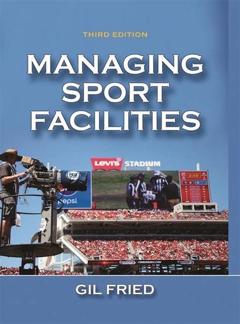 Read Online Managing Sport Facilities 3Rd Edition 