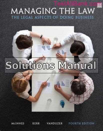 Download Managing The Law 4Th Edition Test Bank 