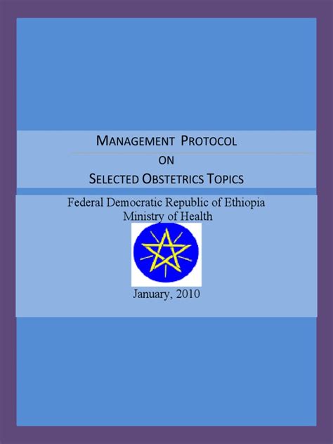 Managment Protocol On Selected Obstetrics Topics