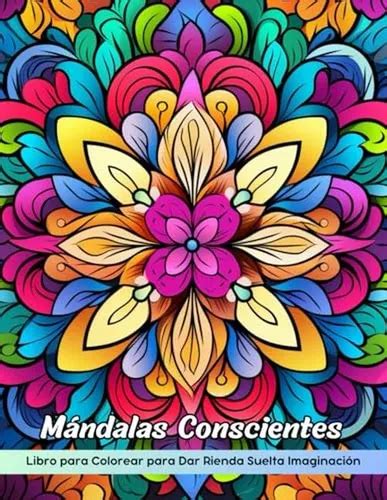 mandalas conscientes libro de colorear para adult