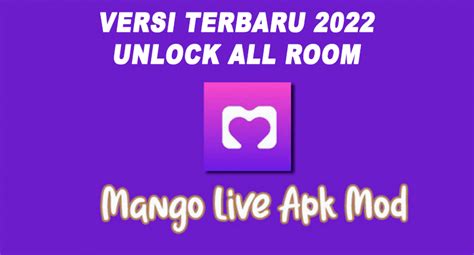 mango live kuning mod unlock room
