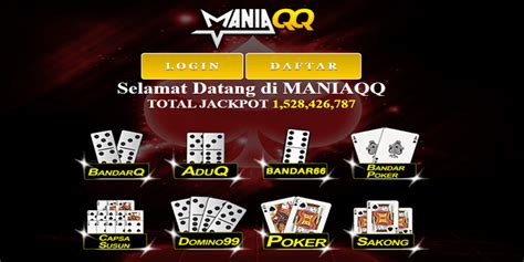 MANIAQQ - MANIAQQ - BANDAR PKV GAMES JUDI QQ POKER ONLINE