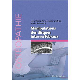 manipulation des disques intervertebraux broche