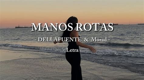 Manos Rotas Letra
