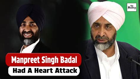 Manpreet Badal Heart Attack