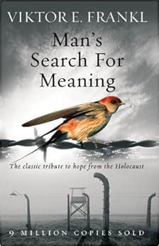 Read Mans Search For Meaning The Classic Tribute To Hope From The Holocaust With New Material 