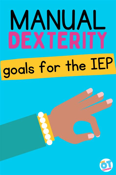 manual dexterity goals