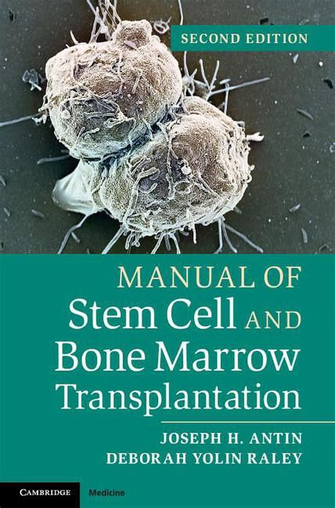 Manual Of Stem Cell And Bone Marrow Transplantati