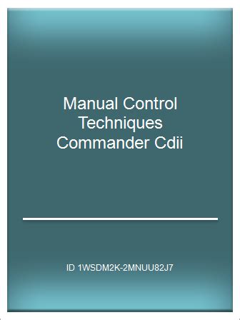Read Online Manual Control Techniques Commander Cdii 