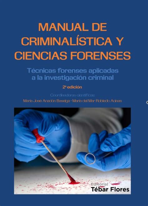 Download Manual De Criminal Stica Y Ciencias Forenses T Cnicas Forenses Aplicadas A La Investigacion Criminal 