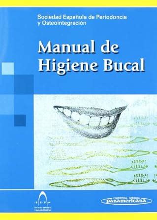Read Manual De Higiene Bucal Spanish Edition 