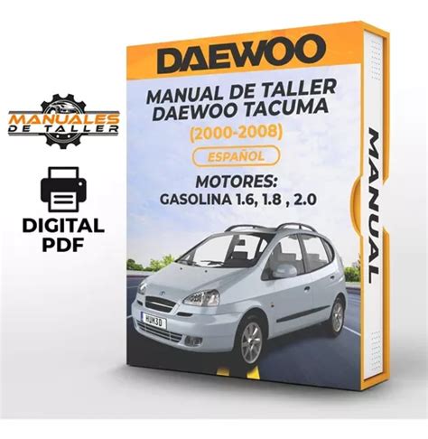 Read Online Manual De Taller Daewoo Tacuma 