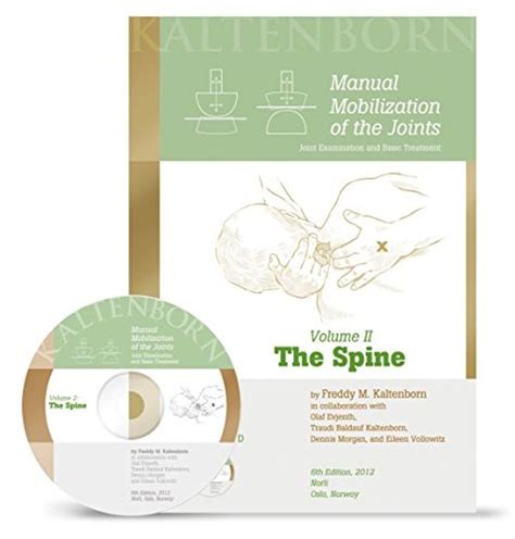 Read Online Manual Mobilization Of The Joints The Spine Volume Ii Joint Examination And Basic Treatment With Dvd Paperback 