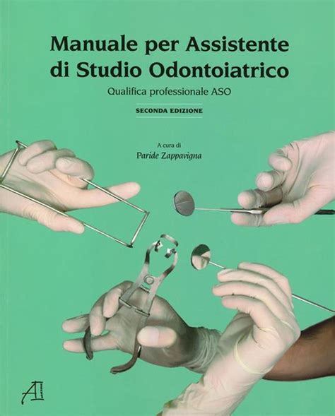 manuale per assistente di studio odontoiatrico nu