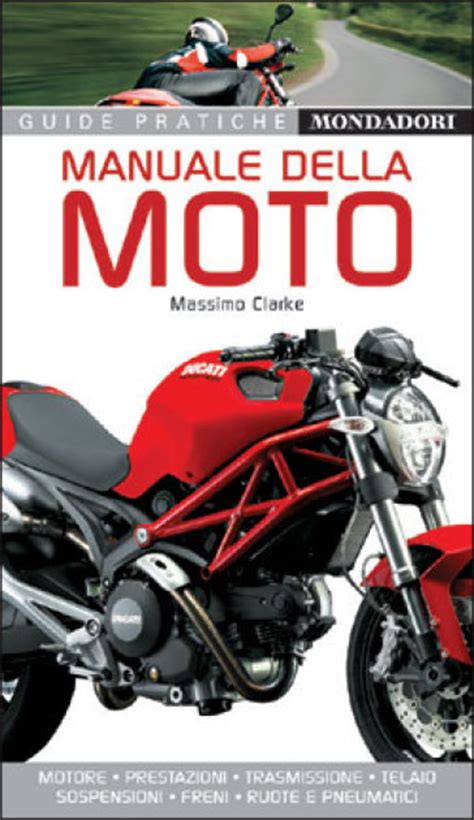 Read Manuale Della Moto Massimo Clarke Pdf Book 