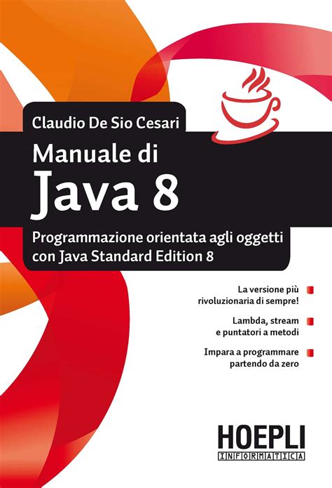 Full Download Manuale Di Java 8 Programmazione Orientata Agli Oggetti Con Java Standard Edition 8 