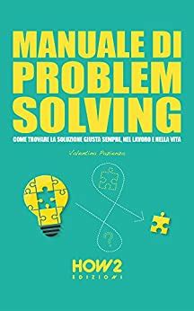 Full Download Manuale Di Problem Solving How2 Edizioni Vol 115 