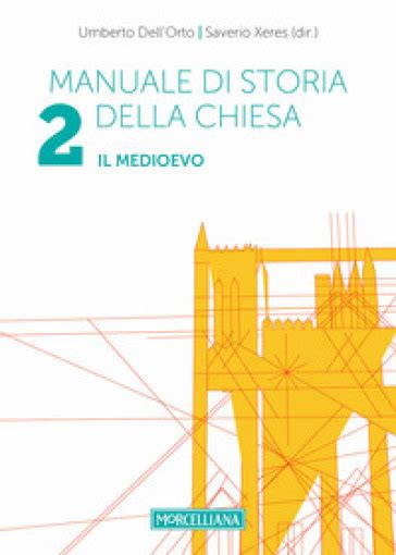 Read Online Manuale Di Storia Della Chiesa 2 