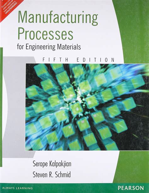 Download Manufacturing Processes For Engineering Materials By Kalpakjian 5Th Edition Free Download 