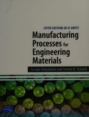 Read Manufacturing Processes For Engineering Materials Serope 