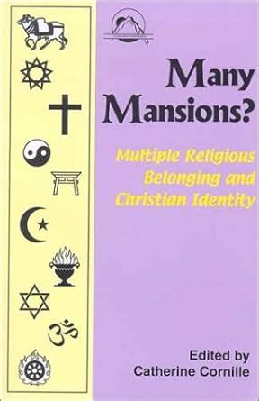Download Many Mansions Multiple Religious Belonging And Christian Identity 
