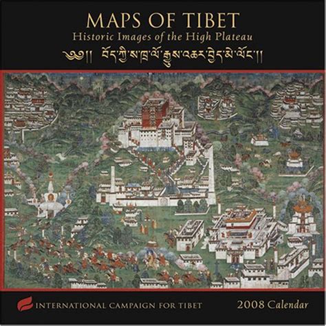 Read Maps Of Tibet 2008 Calendar Historic Images Of The High Plateau 