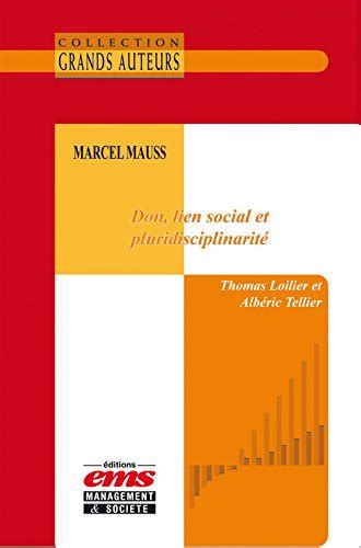 marcel mauss don lien social et pluridisciplinari