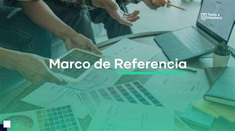 Marco De Referencia