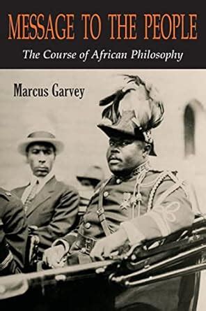 Full Download Marcus Garvey Message To The People 