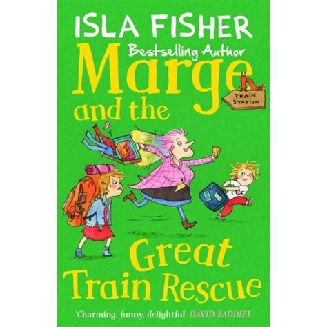 Read Online Marge And The Great Train Rescue Book Three In The Fun Family Series By Isla Fisher 